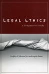 Legal Ethics : A Comparative Study by Geoffrey C. Hazard Jr. and Angelo Dondi